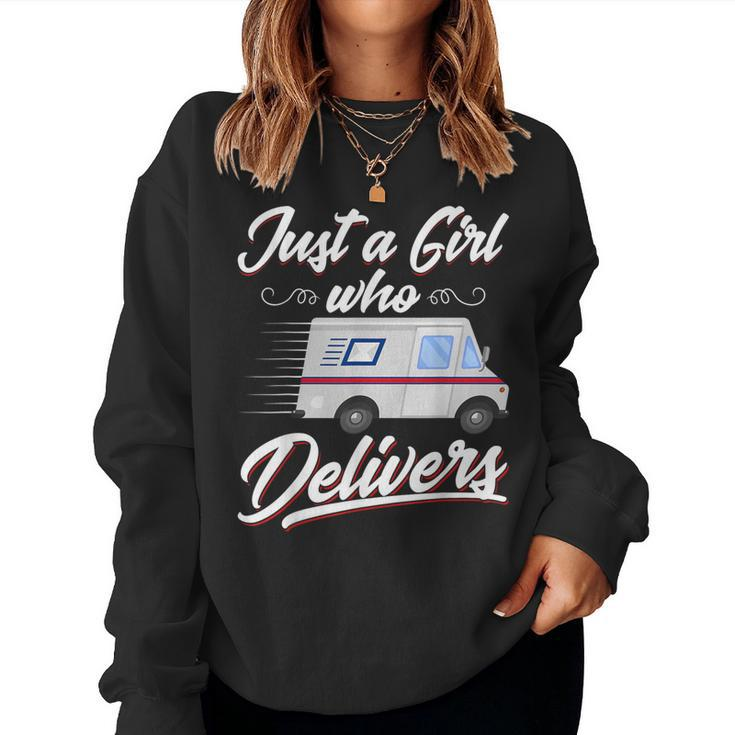 Just A Girl Who Delivers Postwoman Mail Truck Driver Women Sweatshirt