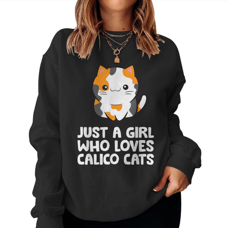 Just A Girl Who Loves Calico Cats Women Sweatshirt