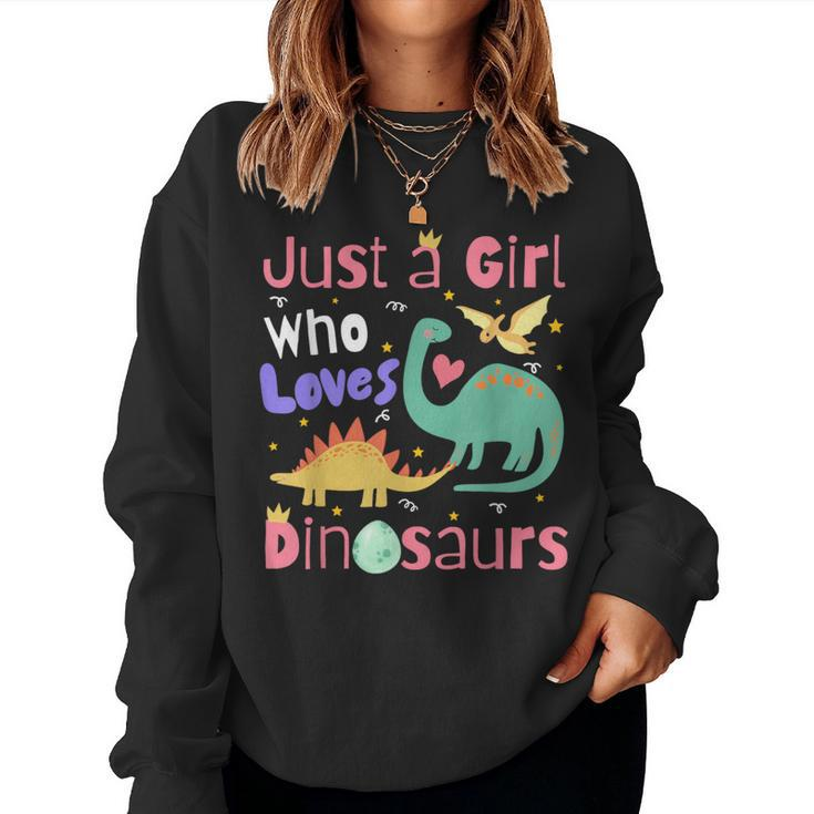 Just A Girl Who Loves Dinosaurs Kid N Toddlers Dino Women Sweatshirt