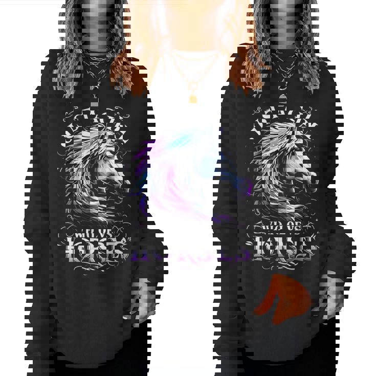 Just A Girl Who Loves Horses Horse With Saying Women Sweatshirt