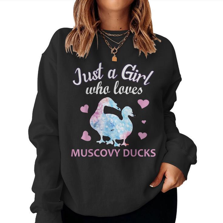 Just A Girl Who Loves Muscovy Duck Cute Duck Owner Women Sweatshirt