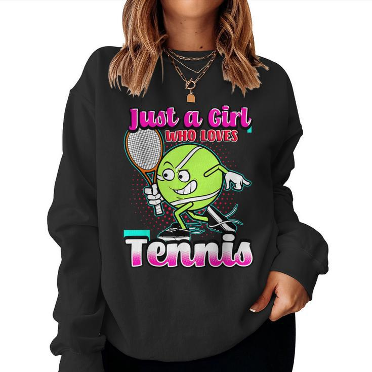 Just A Girl Who Loves Tennis Quote For Tennis Player Women Sweatshirt