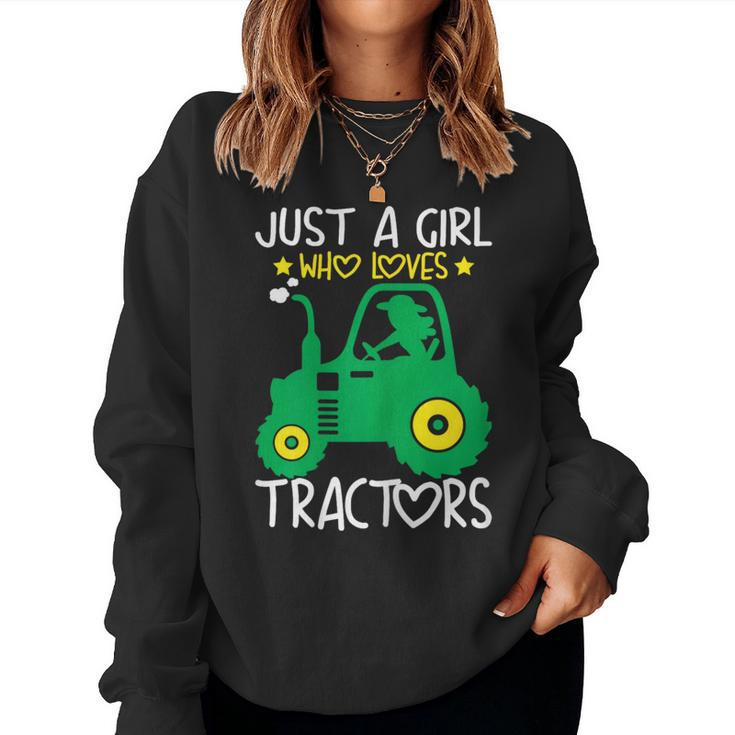 Just A Girl Who Loves Tractors Farm Lifestyle Lover Girls Women Sweatshirt