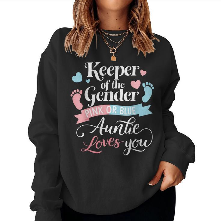 Keeper Of The Gender Loves Aunt You Auntie Baby Announcement Women Sweatshirt