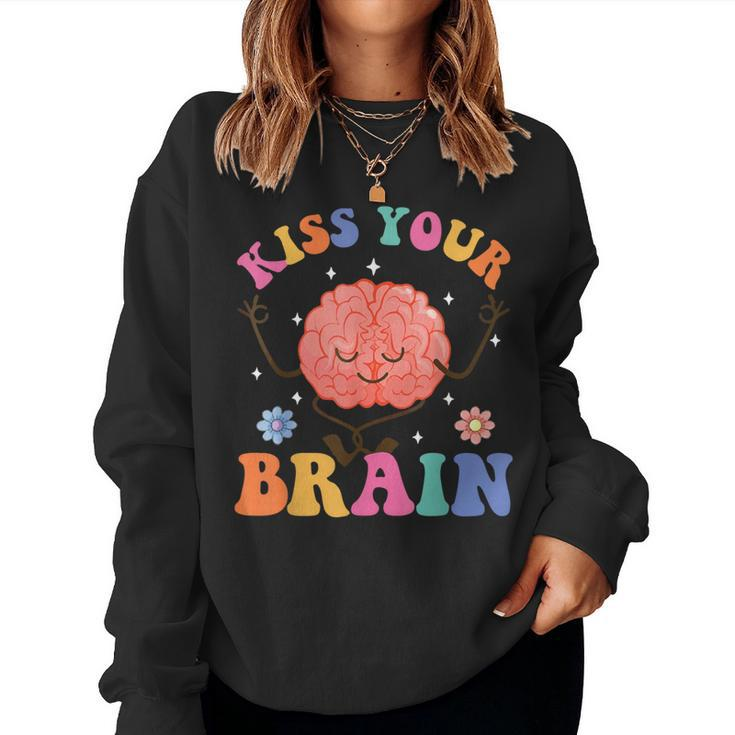 Kiss Your Brain Sped Teacher Appreciation Back To School Kid Women Sweatshirt