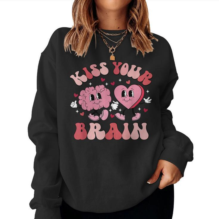 Kiss Your Brain Teacher School Counselor Valentine's Day Women Sweatshirt