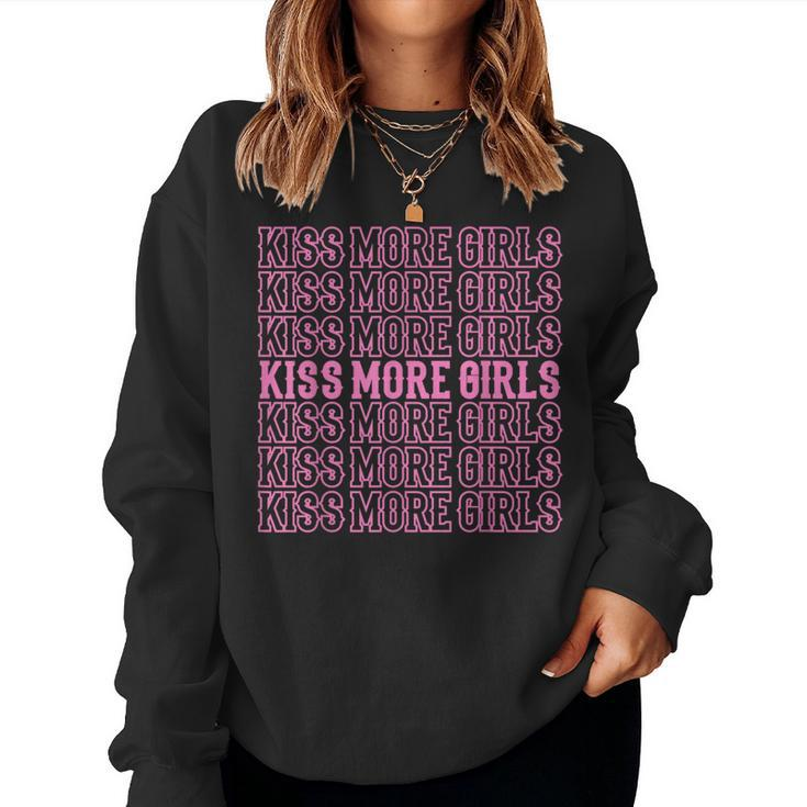 Kiss More Girls Lgbt Pride Month Lgbtq Lesbian Mom Women Sweatshirt