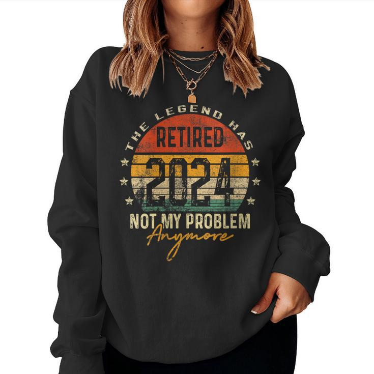 The Legend Has Retired 2024 Retro Vintage Retirement Women Sweatshirt