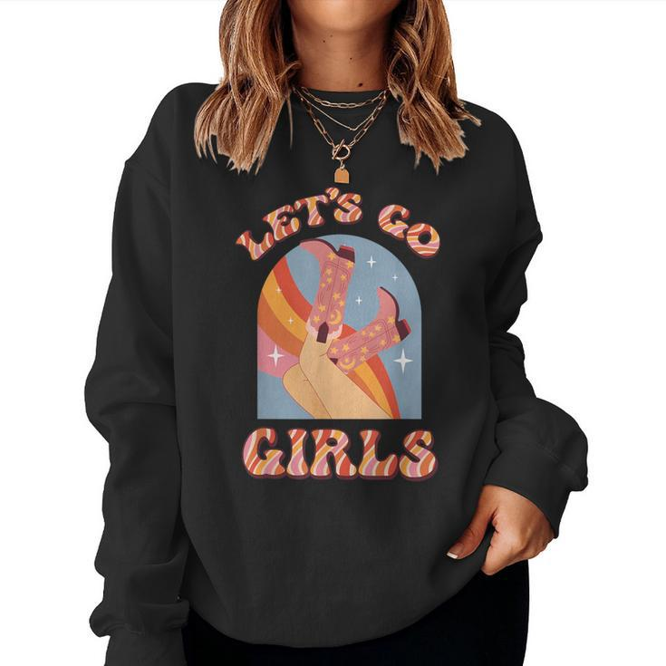 Let's Go Girls Vintage Western Country Cowgirl Boot Southern Women Sweatshirt