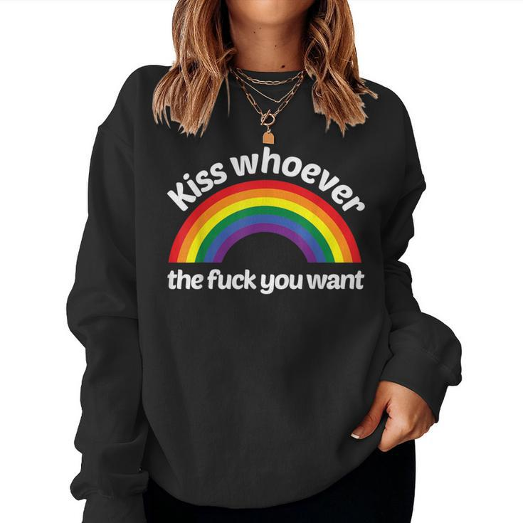 Lgbt Gay Pride Rainbow Kiss Whoever The Fuck You Want Women Sweatshirt