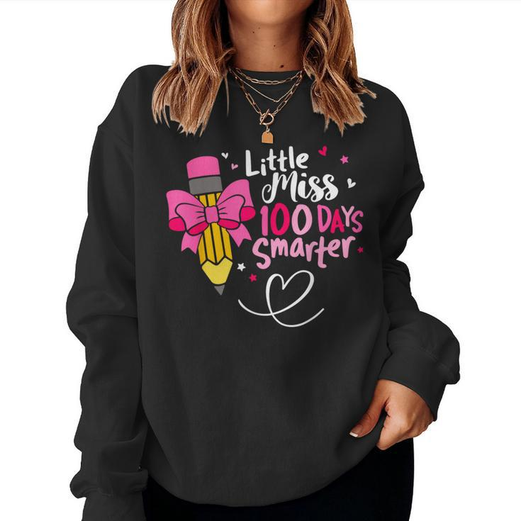 Little Miss 100 Days Smarter 100Th Day Of School Girls Kid Women Sweatshirt