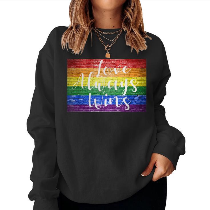 Love Always Wins Gay Pride Rainbow Graffiti Cfd Lettering Women Sweatshirt