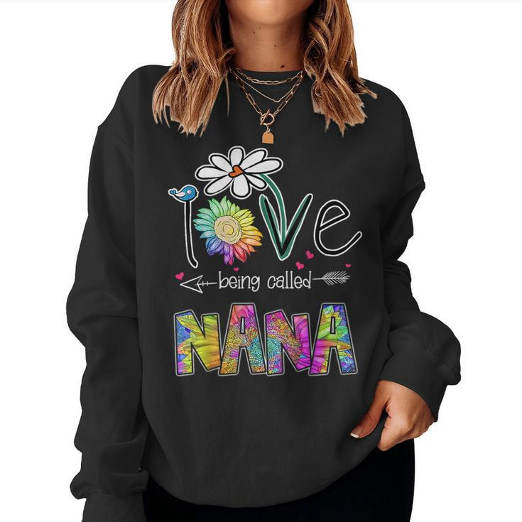 I Love Being Called Nana Sunflower Mother's Day Women Sweatshirt