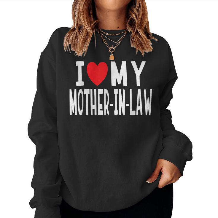 I Love My Mother-In-Law Family Celebration Heart Women Sweatshirt