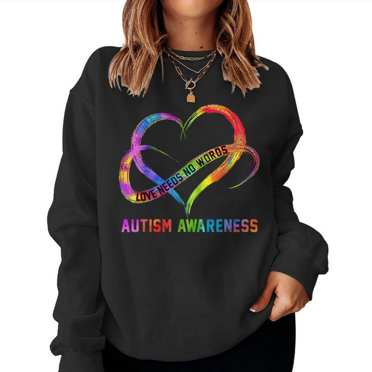 Love Needs No Words Autism Awareness Month Rainbow Heart Women Sweatshirt