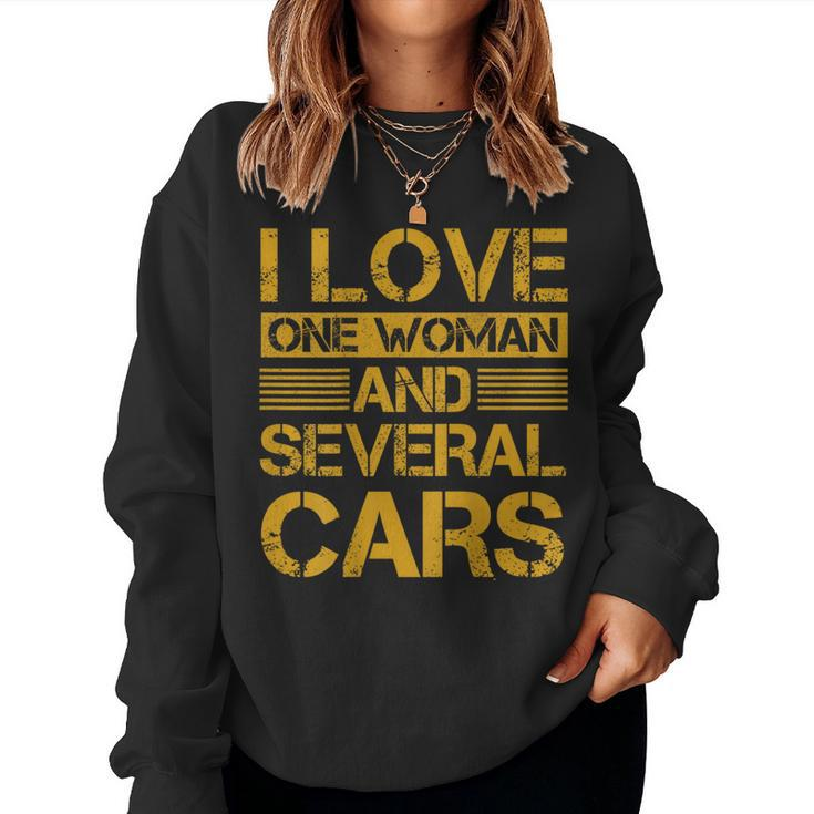I Love One Woman And Several Cars On Back Women Sweatshirt