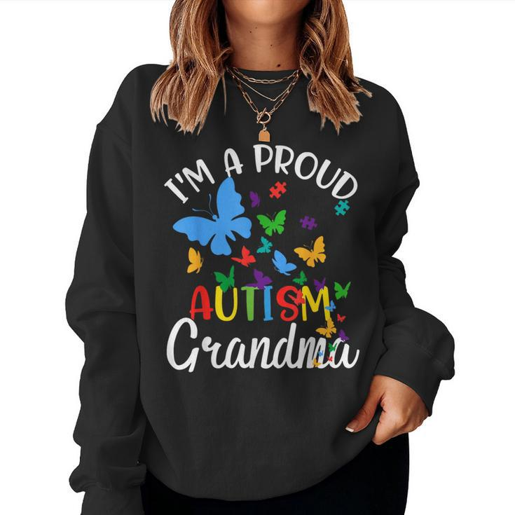 I M A Proud Autism Grandma Butterflies Autism Awareness Women Sweatshirt