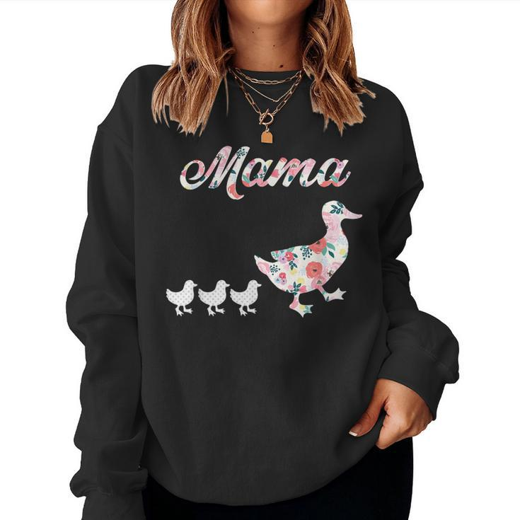 Mama Duck Mama Duck And 3 Ducklings Floral Mom Of 3 Women Sweatshirt