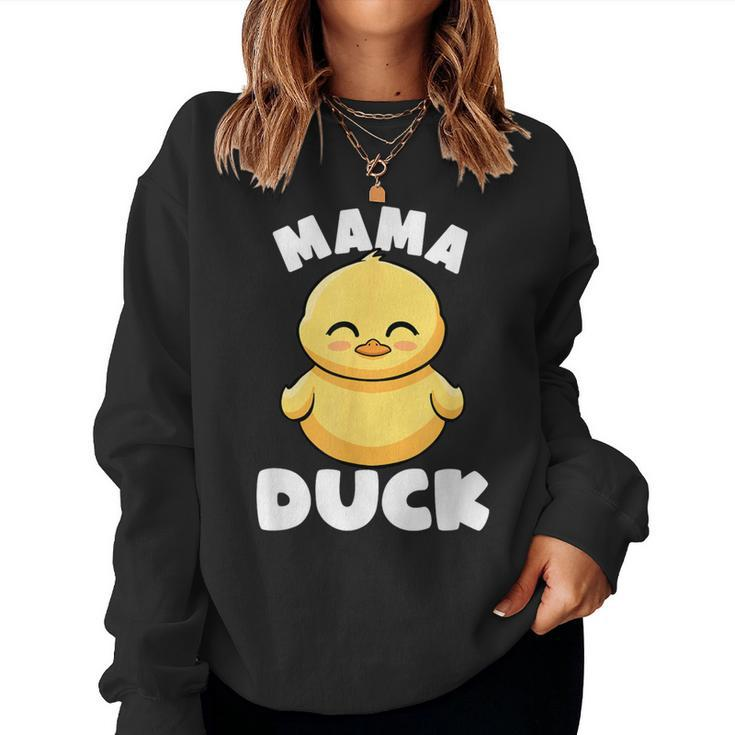 Mama Duck Mama I Love Ducks Lady Lover Rubber Duck Women Sweatshirt