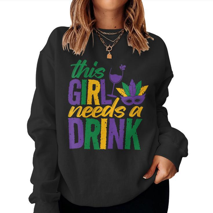 Mardi Gras 2024 This Girl Needs A Drink Vintage Women Sweatshirt