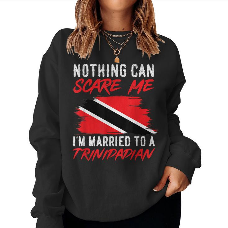 Married To A Trinidadian Husband Wife Trinidad And Tobago Women Sweatshirt