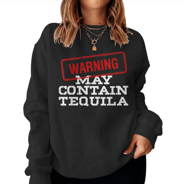 May Contain Tequila Mexican Fiesta Cinco De Mayo Women Sweatshirt
