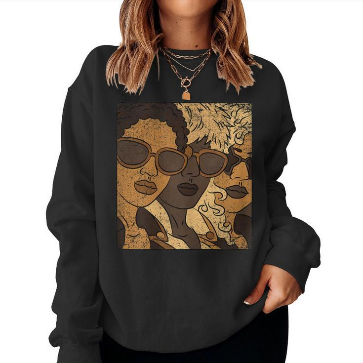 Melanin Girl Black History Month Cool Blm African American Women Sweatshirt