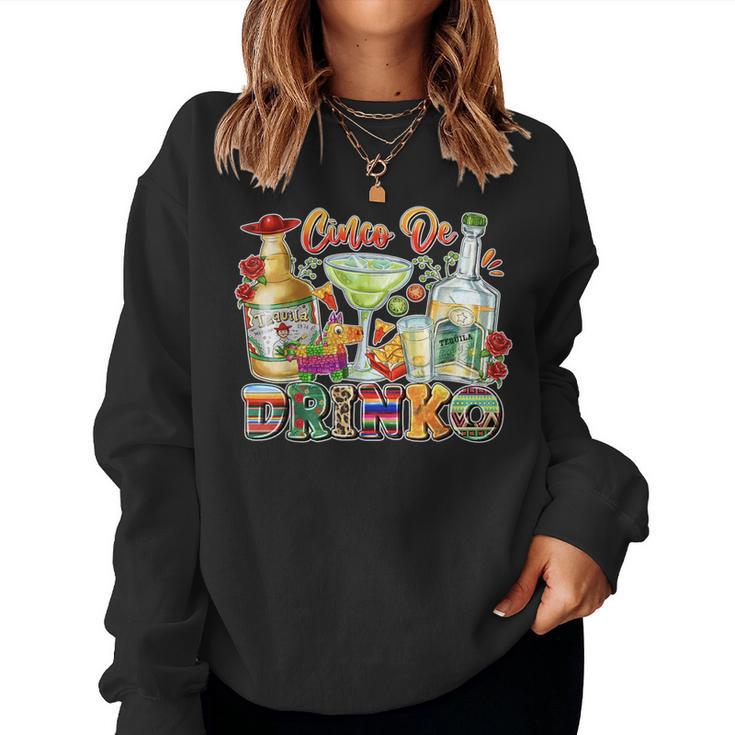 Mexico Wine Tequila Margarita Drink Cinco De Drinko Drinking Women Sweatshirt