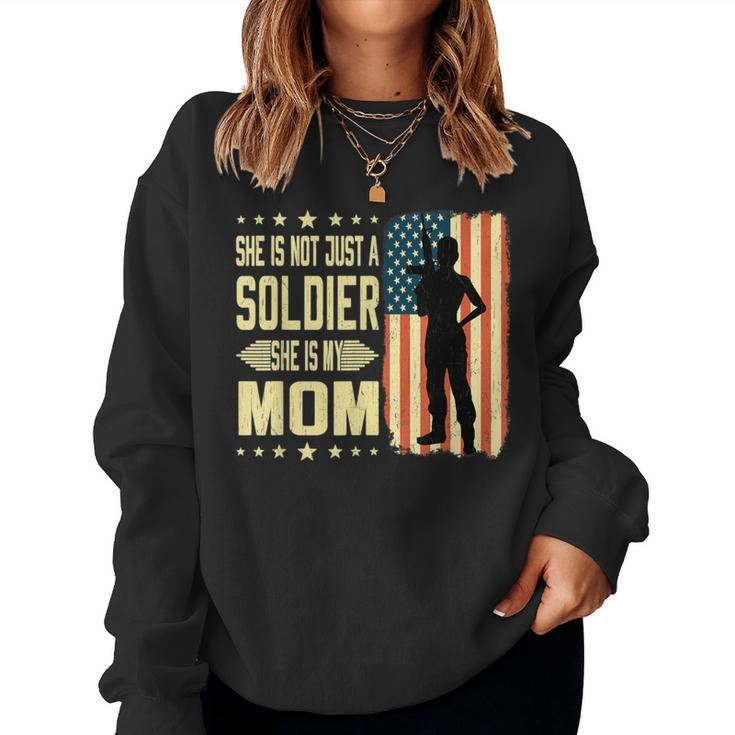 My Mom Is A Soldier Hero Proud Army Daughter Son Military Women Sweatshirt