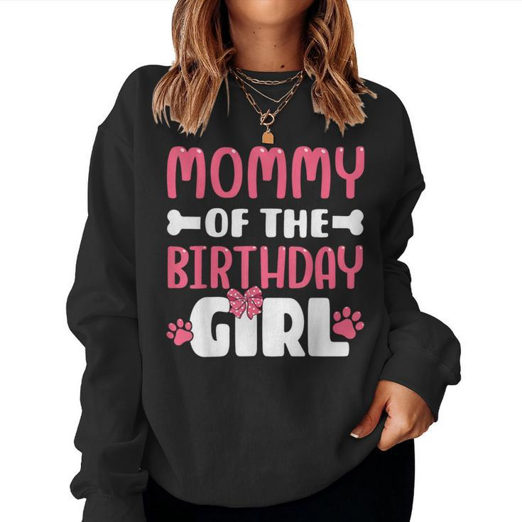 Mommy Of The Birthday Girl Dog Paw Birthday Party Women Sweatshirt