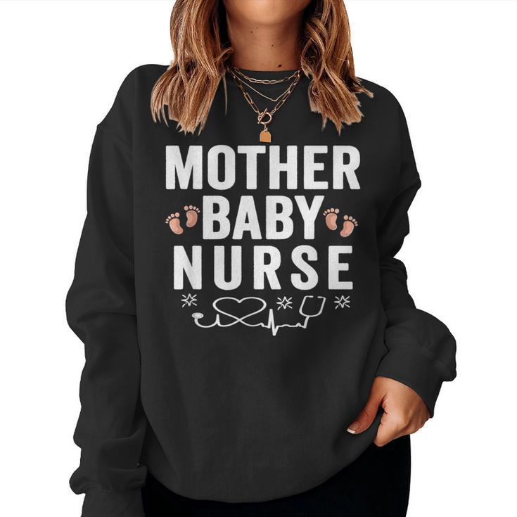 Mother Baby Nurse Obstetric Nicu Nurse Ob Rn Nursing Women Sweatshirt