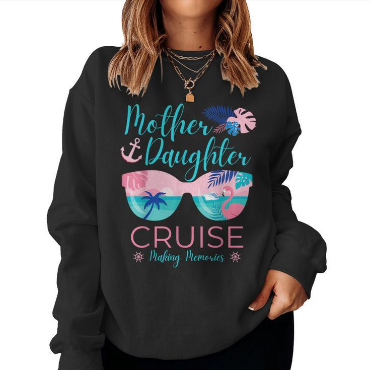 Mother Daughter Cruise Trip Matching Cruising Squad Womens Women Sweatshirt