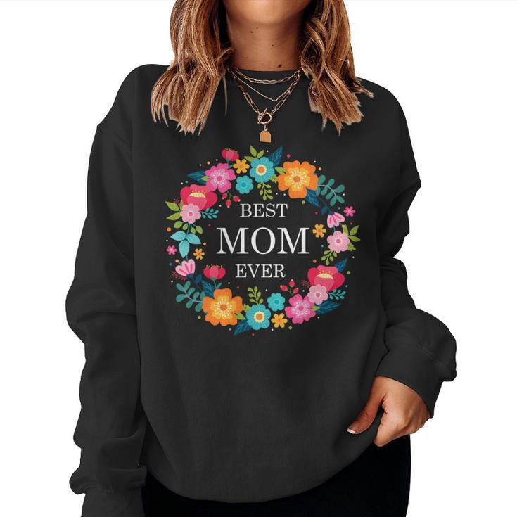 Best Mom Ever Women Sweatshirt