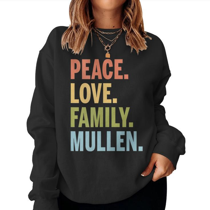 Mullin Last Name Peace Love Family Matching Women Sweatshirt