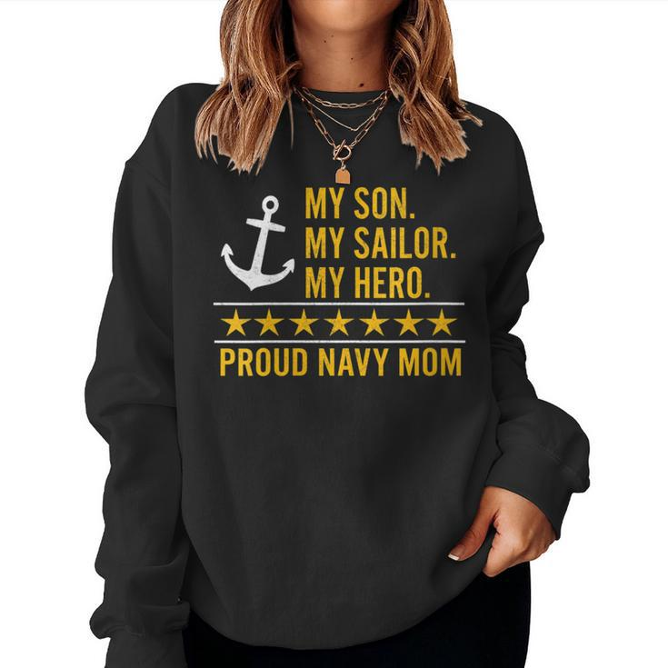 Navy Mom My Son My Sailor My Hero Women Sweatshirt
