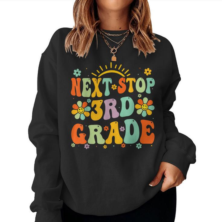 Next Stop 3Rd Grade Graduation To Third Grade Back To School Women Sweatshirt