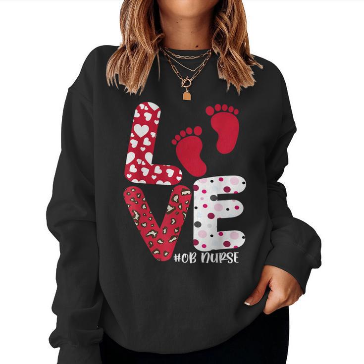 Ob Nurse Valentines Day Delivery Labor Nursing Lovers Women Sweatshirt