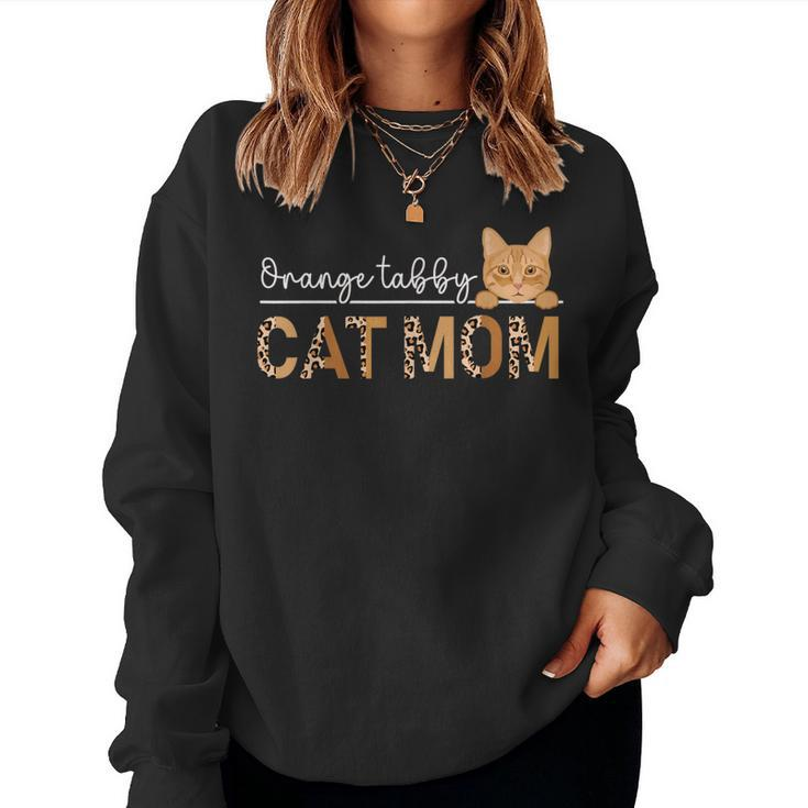Orange Tabby Cat Mama Leopard Orange Tabby Cat Owner Women Sweatshirt
