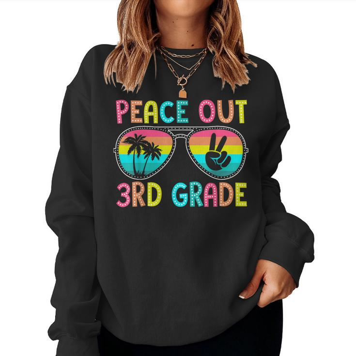 Peace Out 3Rd Grade Graduation Last Day Of School Women Sweatshirt