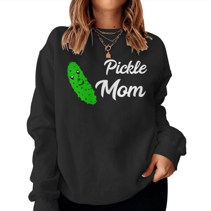 Pickle Mom Pickled Cucumber Lover Dill Mama Vegetable Mother Women Sweatshirt