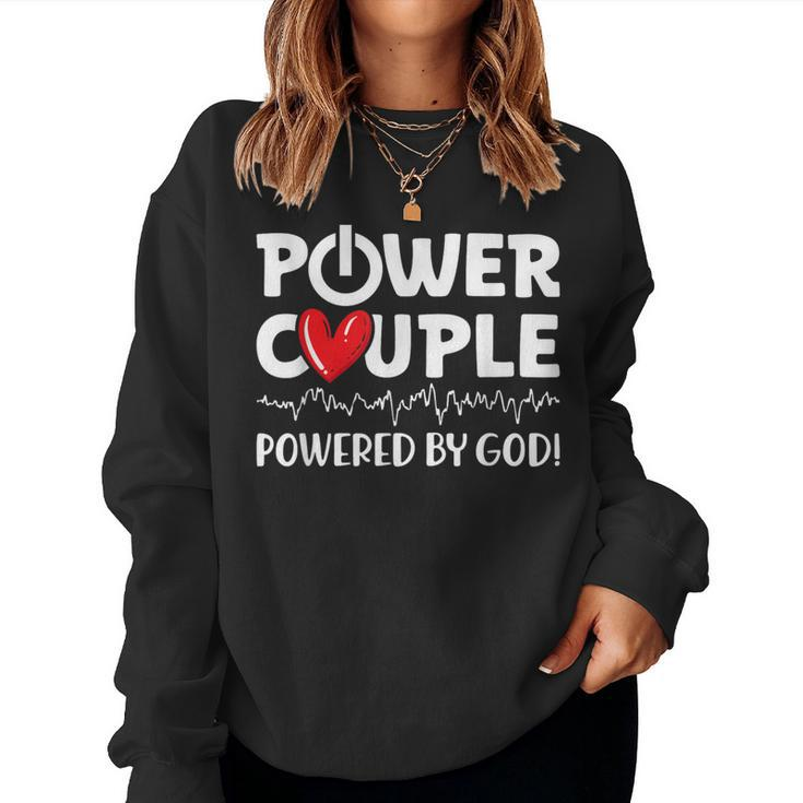 Power Couple Christian Couples Matching Valentines Day Women Sweatshirt