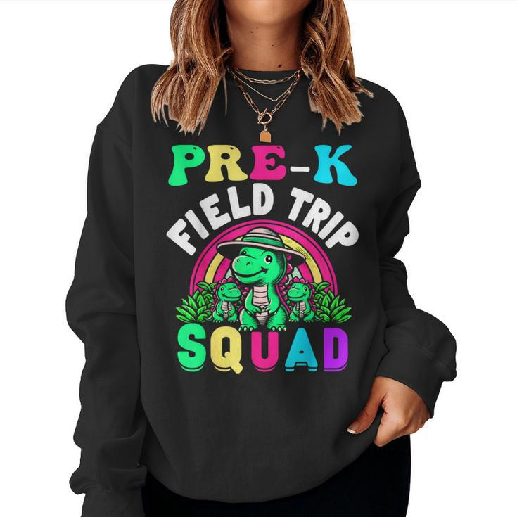 Pre-K Field Trip Squad Preschool Teacher Field Day School Women Sweatshirt