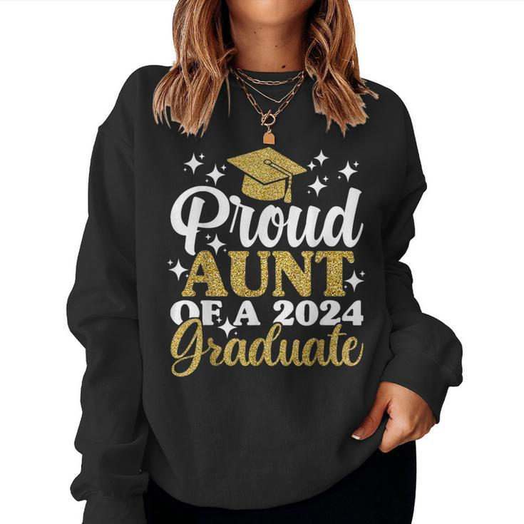 Proud Aunt Of A 2024 Graduate Graduation Family Women Sweatshirt