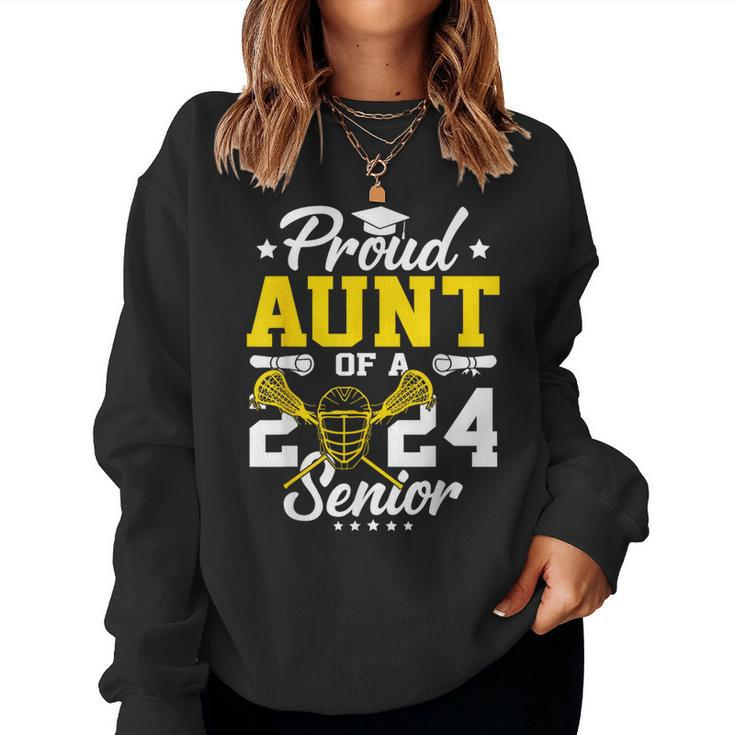 Proud Aunt Of A 2024 Senior Lacrosse Graduate Women Sweatshirt