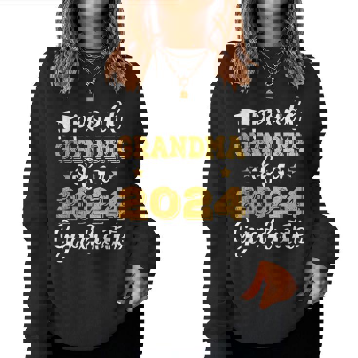 Proud Grandma Of A 2024 Graduate Class Of 2024 Graduation Women Sweatshirt
