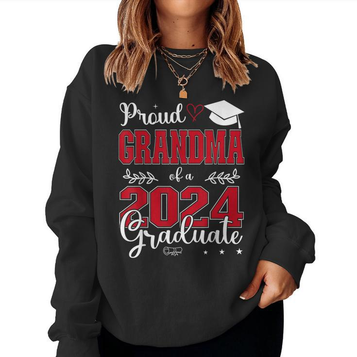 Proud Grandma Of A Class Of 2024 Graduate For Graduation Women Sweatshirt
