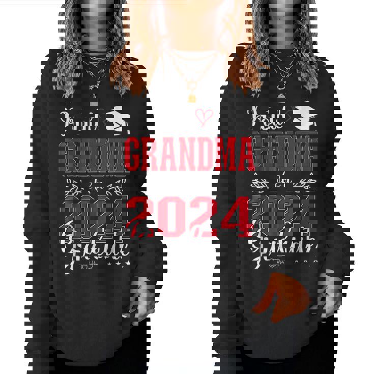 Proud Grandma Of A Class Of 2024 Graduate For Graduation Women Sweatshirt