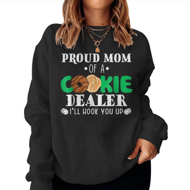 Proud Mom Of A Cookie Dealer Troop Leader Birthday Party Women Sweatshirt
