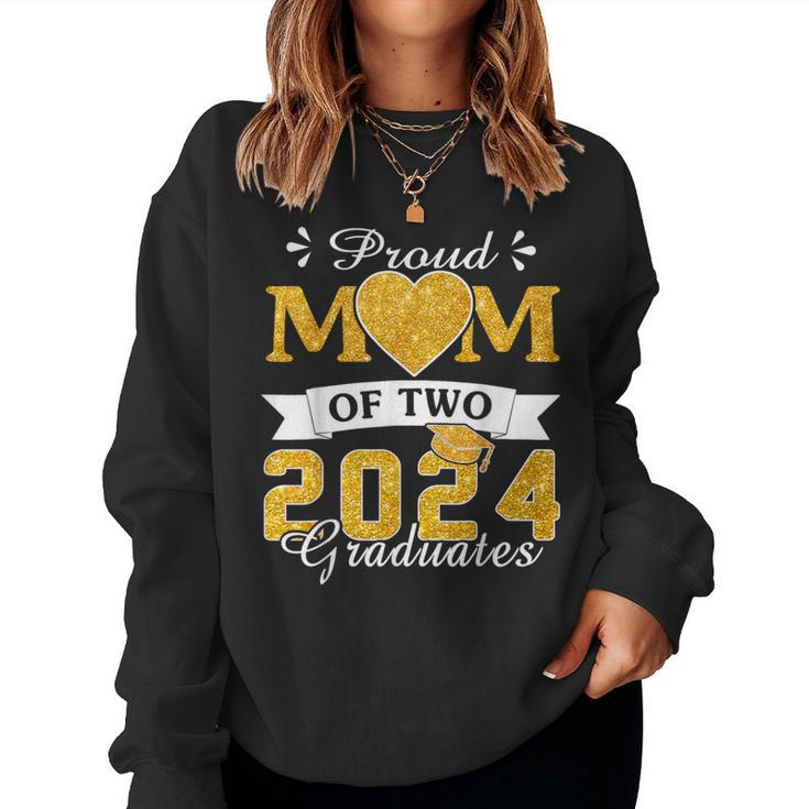 Proud Mom Of Two 2024 Graduates Mother Class Of 2024 Senior Women Sweatshirt
