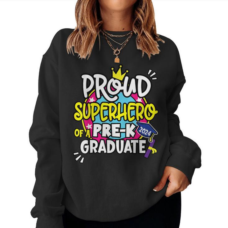 Proud Superhero Of A 2024 Boys Girls Pre-K Crew Graduation Women Sweatshirt